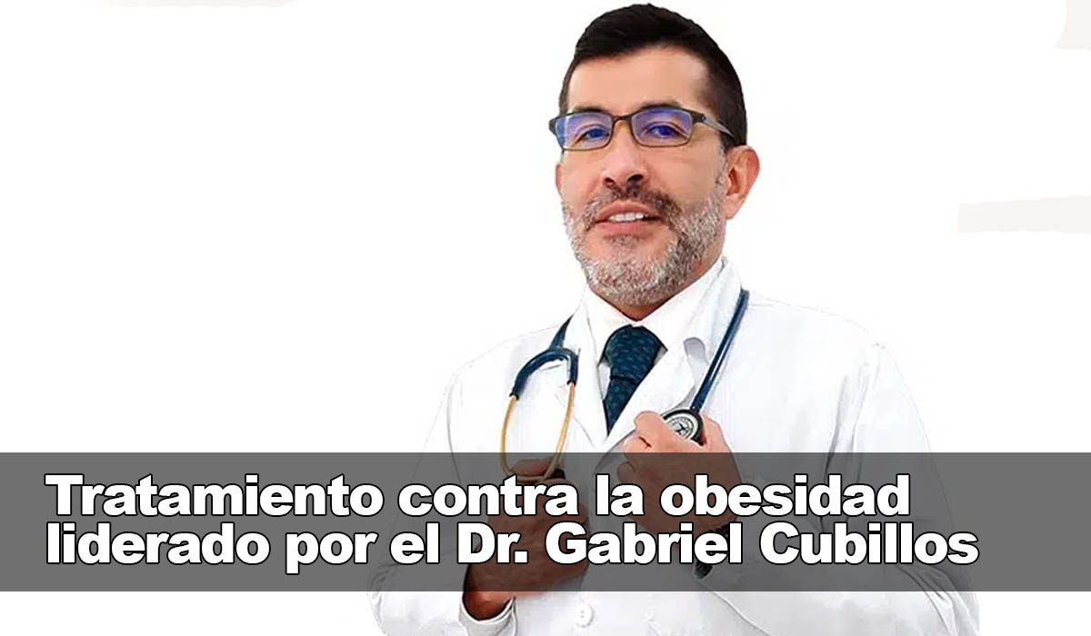 La clínica del Dr. Gabriel Cubillos con tratamiento efectivo contra la obesidad